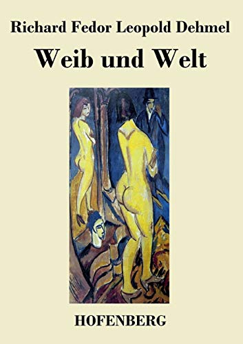 Imagen de archivo de Weib und Welt: Gedichte und Mrchen (German Edition) a la venta por Books Unplugged