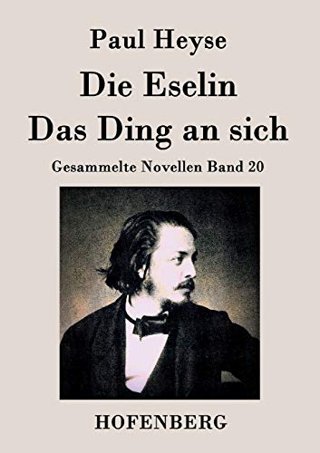 Beispielbild fr Die Eselin / Das Ding an sich:Gesammelte Novellen Band 20 zum Verkauf von Chiron Media