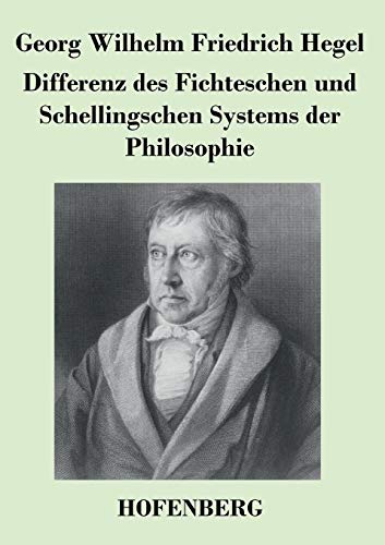 9783843036092: Differenz des Fichteschen und Schellingschen Systems der Philosophie