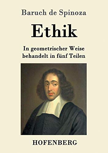 9783843036610: Ethik: In geometrischer Weise behandelt in fnf Teilen