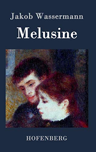 9783843036832: Melusine: Ein Liebesroman