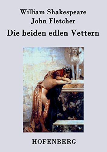 Imagen de archivo de Die beiden edlen Vettern (German Edition) a la venta por Lucky's Textbooks