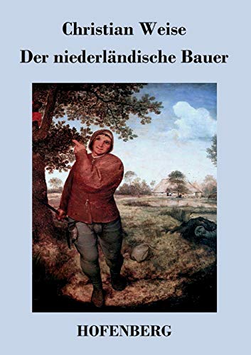 9783843037532: Der niederlndische Bauer