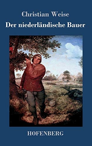 9783843037549: Der niederlndische Bauer (German Edition)