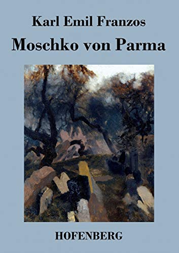 9783843037662: Moschko von Parma