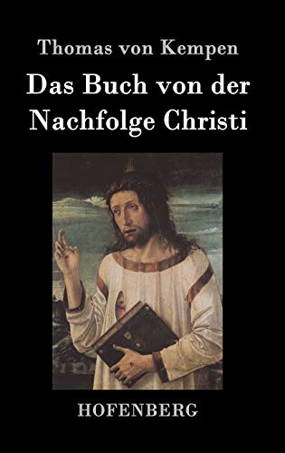 Imagen de archivo de Das Buch von der Nachfolge Christi [Hardcover] Thomas Von Kempen and Johann Michael Sailer a la venta por tomsshop.eu