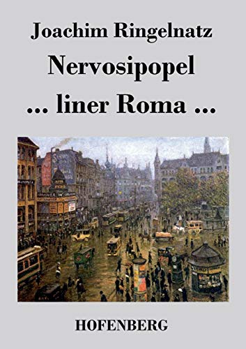 Imagen de archivo de Nervosipopel / . liner Roma . (German Edition) a la venta por GF Books, Inc.