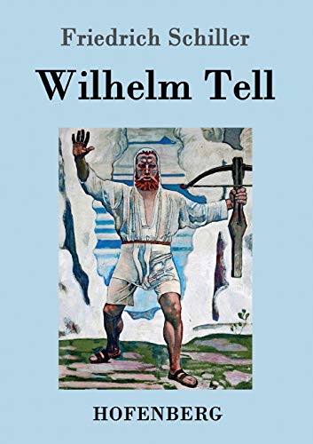 9783843039536: Wilhelm Tell (German Edition)
