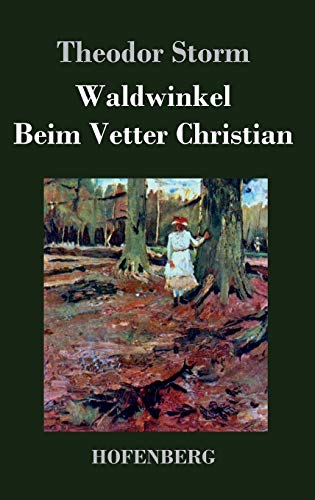 9783843041881: Waldwinkel / Beim Vetter Christian (German Edition)