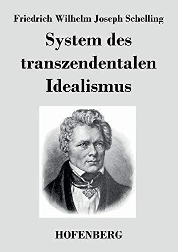 9783843042055: System des transzendentalen Idealismus