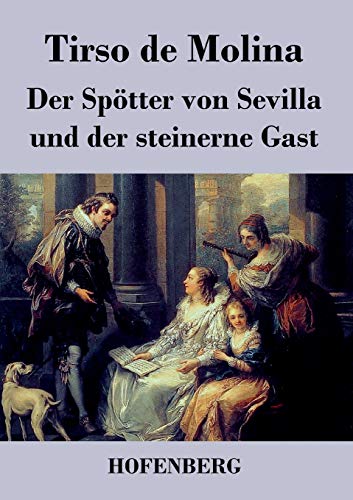 9783843042581: Der Sptter von Sevilla und der steinerne Gast