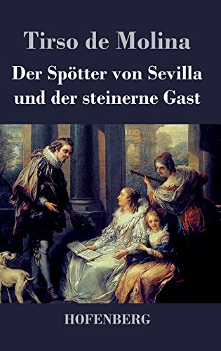 9783843042598: Der Sptter von Sevilla und der steinerne Gast