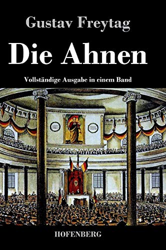 9783843043274: Die Ahnen: Vollstndige Ausgabe der sechs Bcher in einem Band