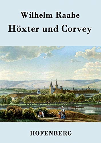 9783843043465: Hxter und Corvey: Eine historische Novelle