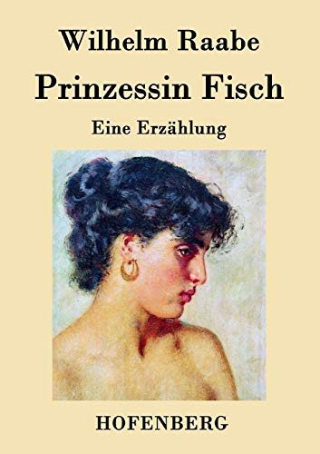 9783843044349: Prinzessin Fisch: Eine Erzhlung (German Edition)