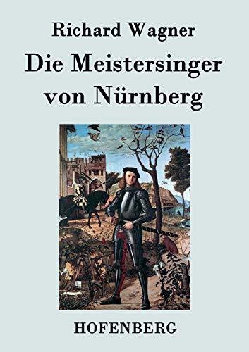 Die Meistersinger von Nürnberg : Textbuch ¿ Libretto - Richard Wagner