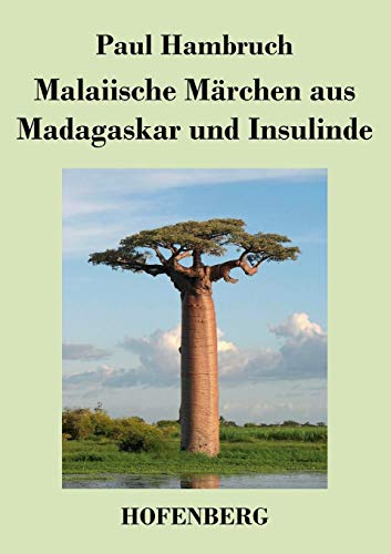 9783843046695: Malaiische Mrchen aus Madagaskar und Insulinde