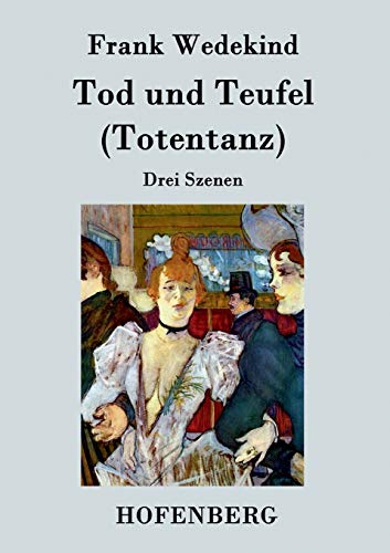 Stock image for Tod und Teufel (Totentanz):Drei Szenen for sale by Blackwell's