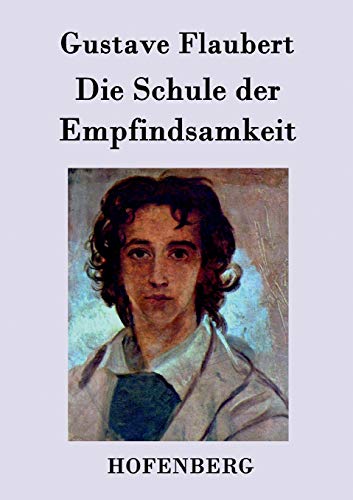 9783843047395: Die Schule der Empfindsamkeit