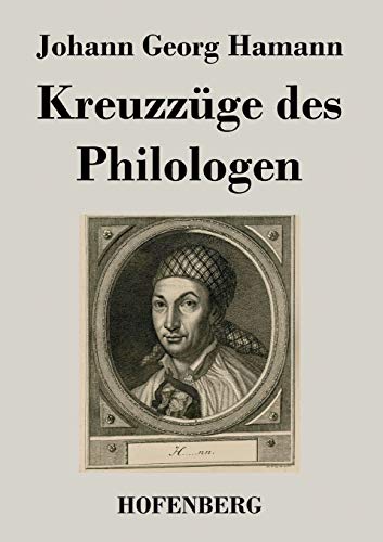 9783843047586: Kreuzzge des Philologen