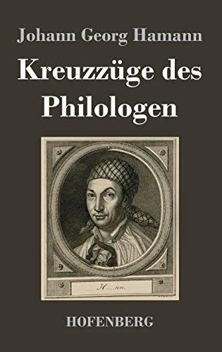 9783843047593: Kreuzzge des Philologen