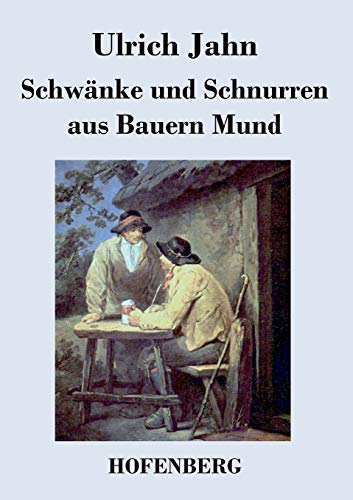 9783843048699: Schwnke und Schnurren aus Bauern Mund