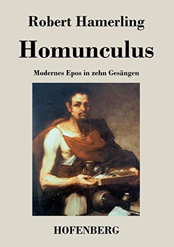 Imagen de archivo de Homunculus:Modernes Epos in zehn Gesangen a la venta por Chiron Media