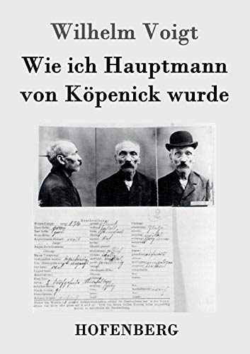 Stock image for Wie ich Hauptmann von Kopenick wurde for sale by Chiron Media