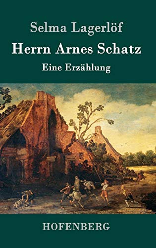 Stock image for Herrn Arnes Schatz: Eine Erzhlung (German Edition) for sale by Lucky's Textbooks