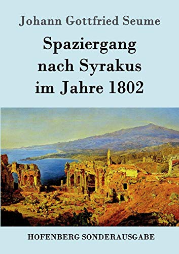 9783843050524: Spaziergang nach Syrakus im Jahre 1802