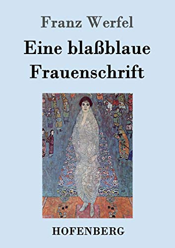 Stock image for Eine blablaue Frauenschrift for sale by Chiron Media