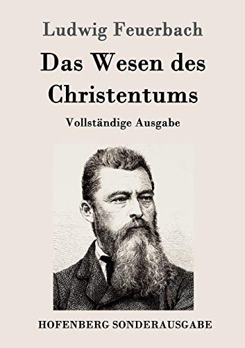 9783843050791: Das Wesen des Christentums: Vollstndige Ausgabe