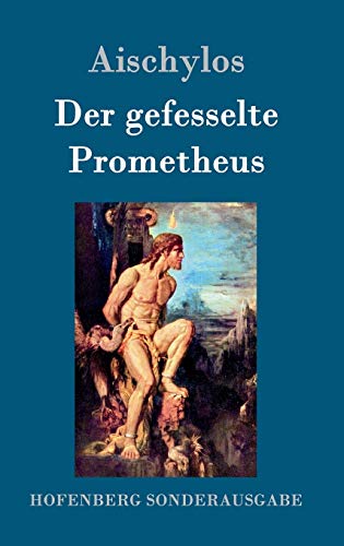 9783843050951: Der gefesselte Prometheus (German Edition)