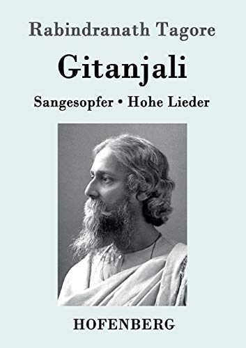 Imagen de archivo de Gitanjali:Sangesopfer. Hohe Lieder a la venta por Blackwell's