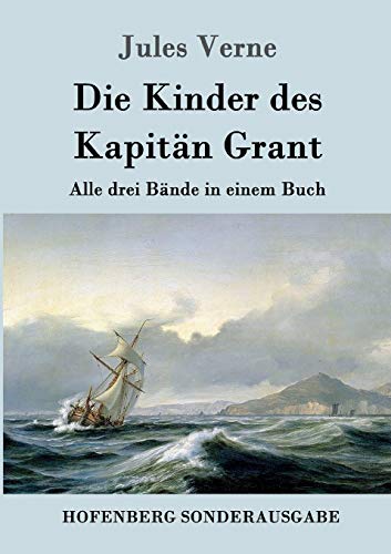 9783843052399: Die Kinder des Kapitn Grant: Alle drei Bnde in einem Buch