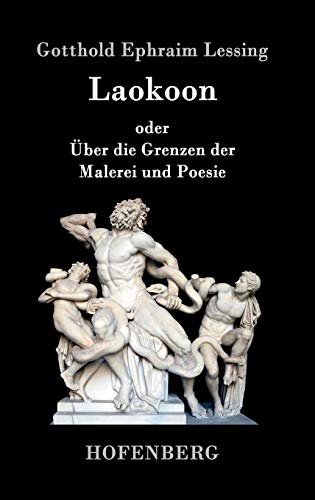 Laokoon - Lessing, Gotthold Ephraim