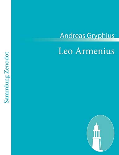 9783843054454: Leo Armenius: oder Frsten-Mord