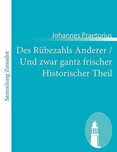 9783843059893: Des Rbezahls Anderer / Und zwar gantz frischer Historischer Theil