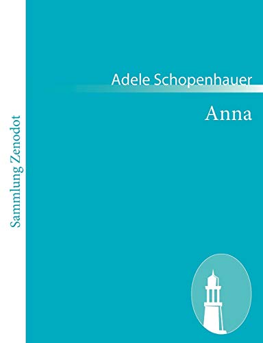 Anna - Schopenhauer, Adele
