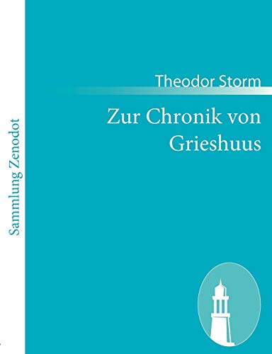 9783843062190: Zur Chronik von Grieshuus