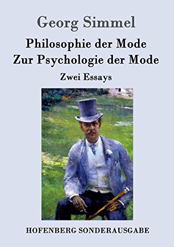 9783843062510: Philosophie der Mode / Zur Psychologie der Mode: Zwei Essays
