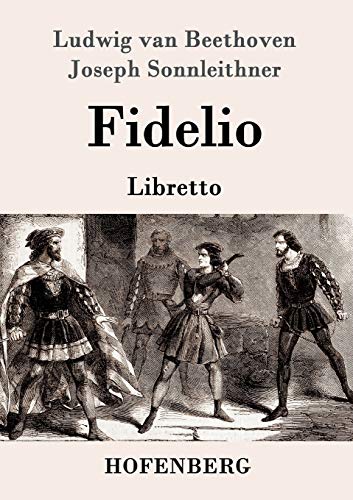 Beispielbild fr Fidelio: Oper in zwei Aufzgen Libretto (German Edition) zum Verkauf von Lucky's Textbooks