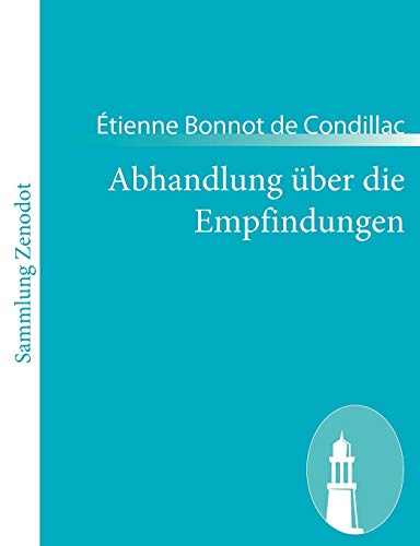 9783843064316: Abhandlung ber die Empfindungen: (Trait des sensations)