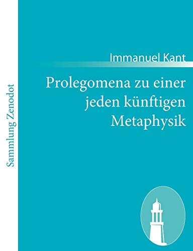 9783843065498: Prolegomena zu einer jeden knftigen Metaphysik