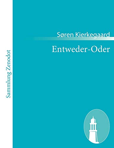 Entweder-Oder. Ein Lebensfragment. - Ermita, Viktor (Hrsg.) (Sören Kierkegaard)