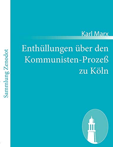 Stock image for Enthullungen uber den Kommunisten-Proze zu Koln for sale by Chiron Media