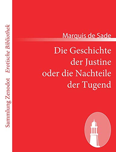 9783843069168: Die Geschichte der Justine oder die Nachteile der Tugend (Sammlung Zenodot rotische Bibliothek)