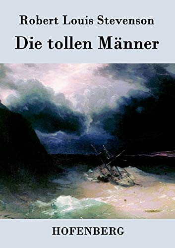 9783843069434: Die tollen Mnner (German Edition)