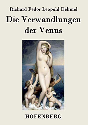 Beispielbild fr Die Verwandlungen der Venus zum Verkauf von Ria Christie Collections