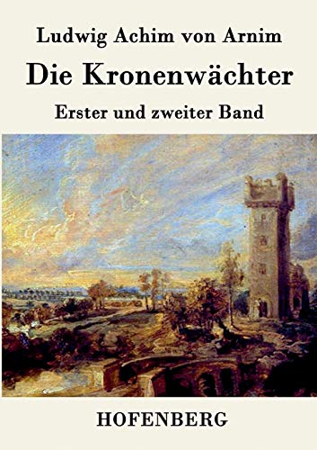 9783843070423: Die Kronenwchter: Erster und zweiter Band